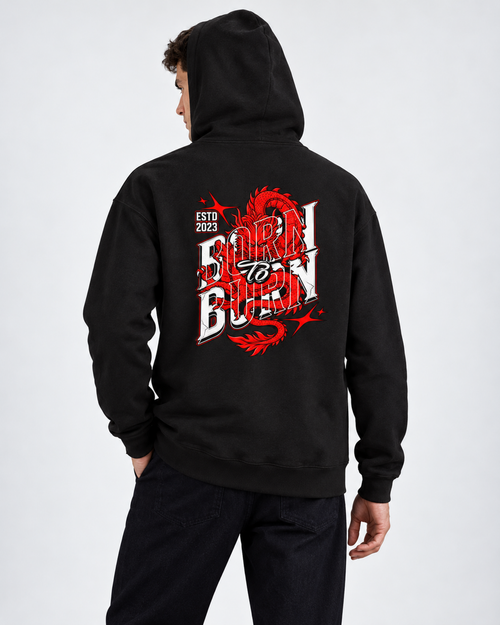 Born to Burn Pullover Hoddie